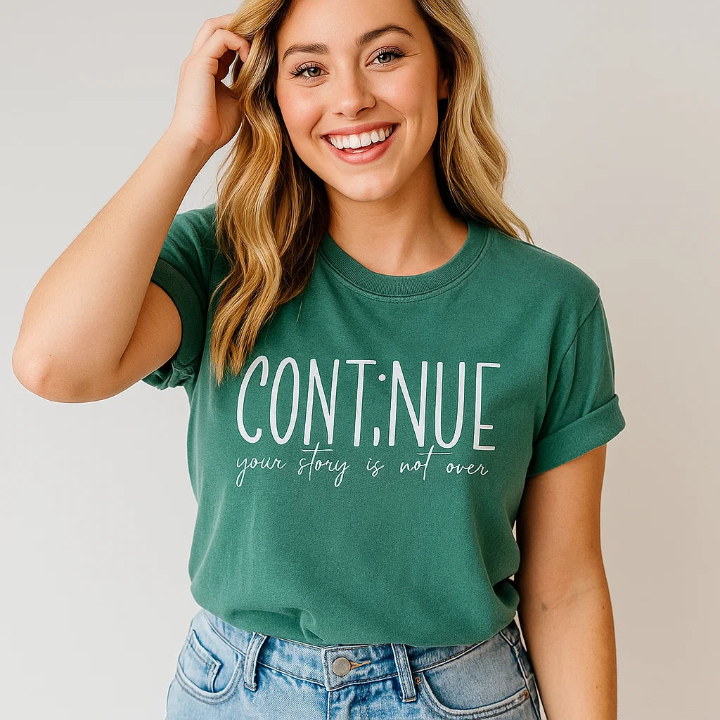 CONTINUE Motivation T-Shirt Inspire Positivity Tee