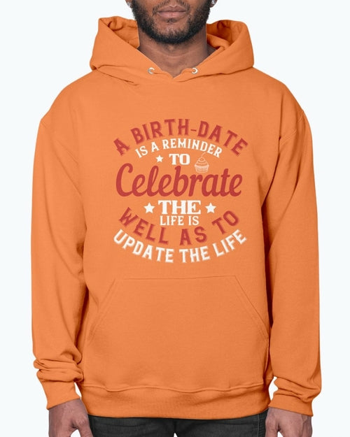 A birth-date is a reminder to celebrate the life as well as to update