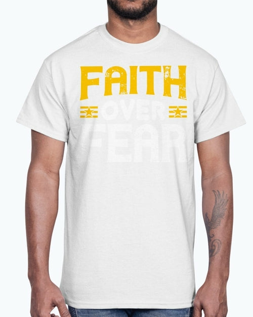Faith over fear - Christian- Cotton Tee