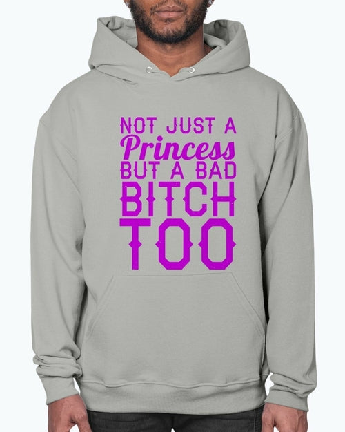 Not Just A Princess - women- Hoodie
