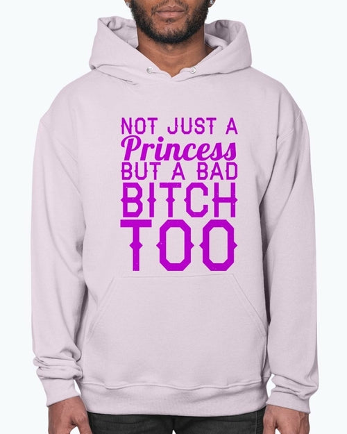 Not Just A Princess - women- Hoodie