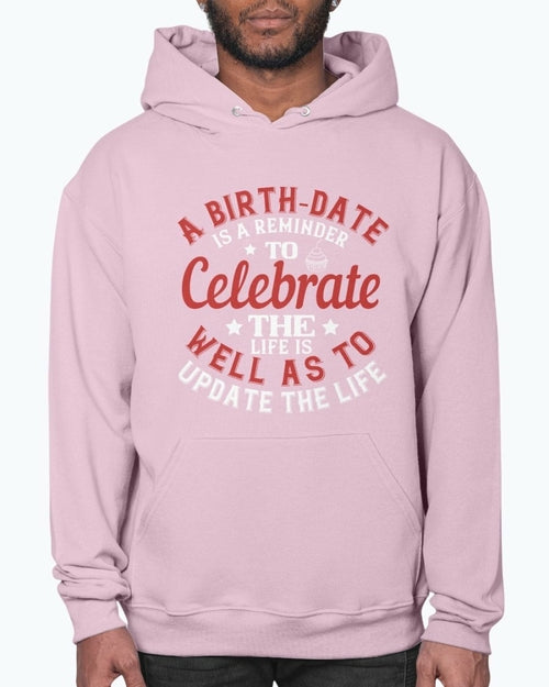 A birth-date is a reminder to celebrate the life as well as to update