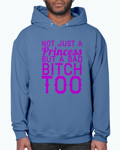 Not Just A Princess - women- Hoodie