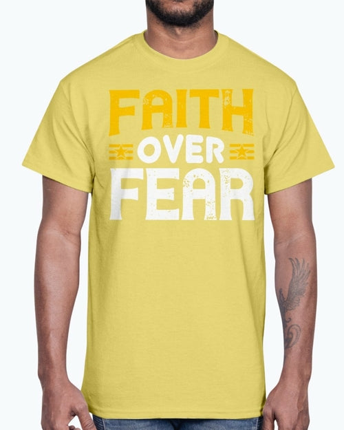 Faith over fear - Christian- Cotton Tee