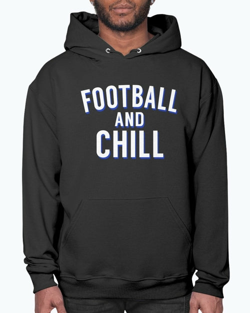Football and Chill - Sports- Hoodie